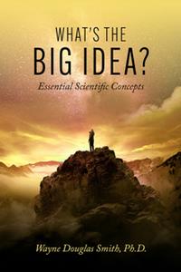 What's the Big Idea Essential Scientific Concepts