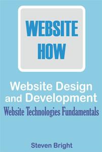 Web Design and Development Website Technologies Fundamentals