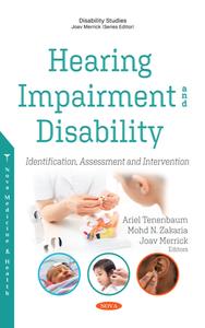 Hearing Impairment and Disability  Identification, Assessment and Intervention