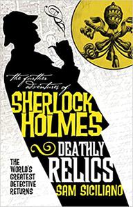 The Further Adventures of Sherlock Holmes – Deathly Relics