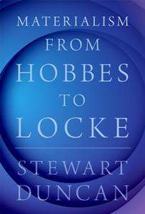 Materialism From Hobbes to Locke