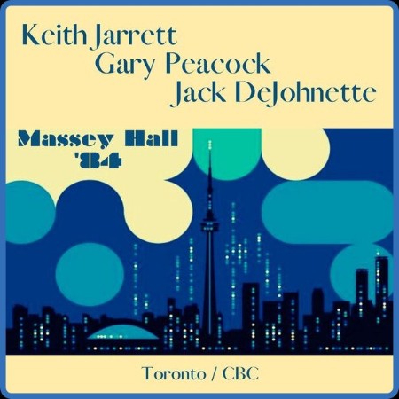 Keith Jarrett - Massey Hall '84 (Live Toronto) (2023)