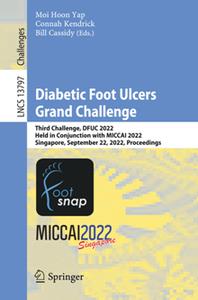 Diabetic Foot Ulcers Grand Challenge  Third Challenge, DFUC 2022, Held in Conjunction with MICCAI 2022