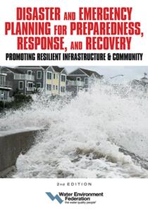 Disaster and Emergency Planning for Preparedness, Response, and Recovery, 2nd Edition