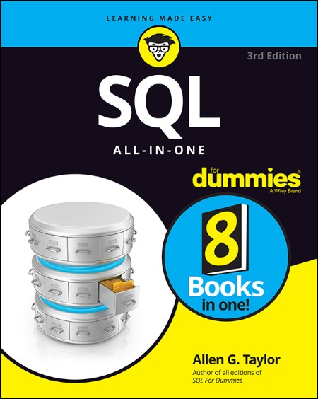 SQL All-in-One Desk Reference For Dummies by Allen G. Taylor