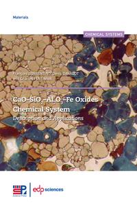 CaO-SiO2-Al2O3-Fe Oxides Chemical System  Description and Applications