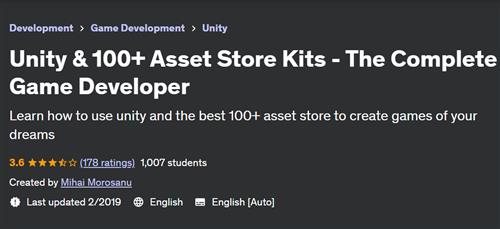 Unity & 100+ Asset Store Kits – The Complete Game Developer