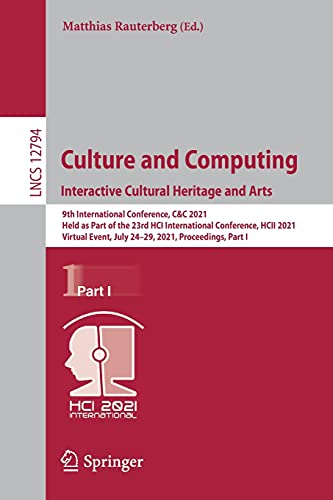 Culture and Computing. Interactive Cultural Heritage and Arts (Part I)