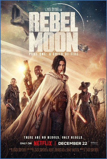 Rebel Moon Part One A Child of Fire 2023 720p WEBRip x265-PROTON