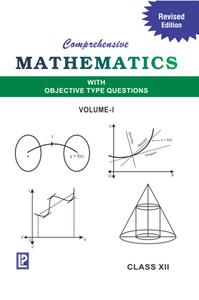 Comprehensive Mathematics (Two Vol. Set –XII), Revised Edition