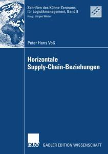 Horizontale Supply-Chain-Beziehungen Potentiale der Zusammenarbeit zwischen Zulieferern in Supply Chains