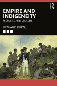 Empire and Indigeneity  Histories and Legacies