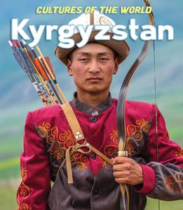 Kyrgyzstan (Cultures of the World)
