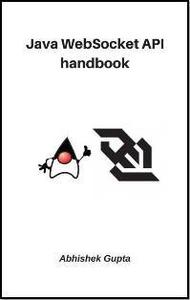 Java WebSocket API Handbook