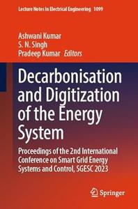 Decarbonisation and Digitization of the Energy System