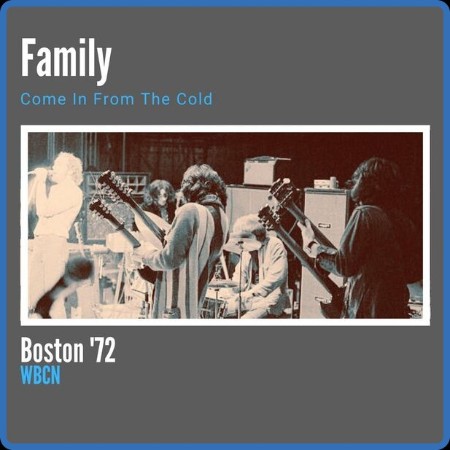 Family - Come In From The Cold (Live Boston '72) (2023)