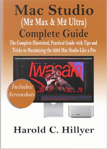 Mac Studio (M2 Max & M2 Ultra) Complete Guide