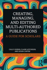 Creating, Managing, and Editing Multi–authored Publications