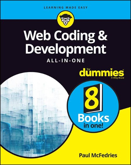 Web Coding & Development All-in-One For Dummies by Paul McFedries Bc1b89cd0fad8047c952b38f24c626c9