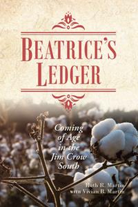 Beatrice's Ledger  Coming of Age in the Jim Crow South