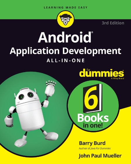 Android Application Development All-in-One For Dummies by Barry Burd 4ca8ae2aace492c261245bde348d26d6