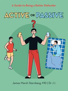 Active or Passive A Guide to Being a Better Defender