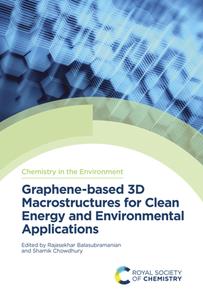 Graphene–based 3D Macrostructures for Clean Energy and Environmental Applications