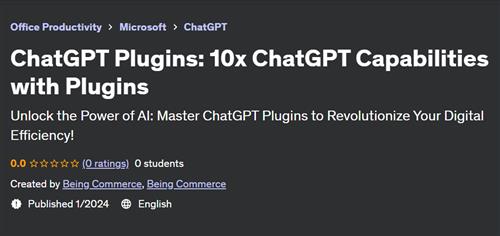 ChatGPT Plugins – 10x ChatGPT Capabilities with Plugins