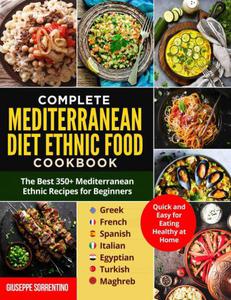 Complete Mediterranean Diet Ethnic Food Cookbook