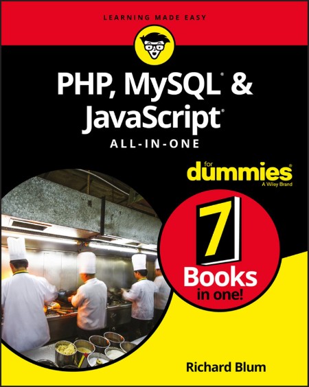 PHP, MySQL, & JavaScript All-in-One For Dummies by Richard Blum F1adc937eb6565ceed0f9b4eee24ebf3