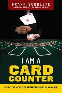 I Am a Card Counter Inside the World of Advantage–Play Blackjack!