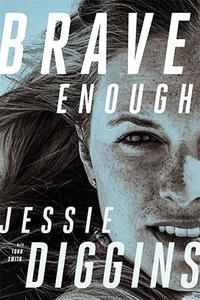 Brave Enough by Jessie Diggins