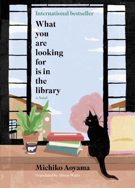 What You Are Looking For Is in the Library by Michiko Aoyama 78830379902405c1840e84d464c4baff