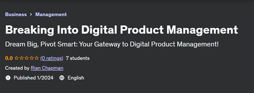 Breaking Into Digital Product Management