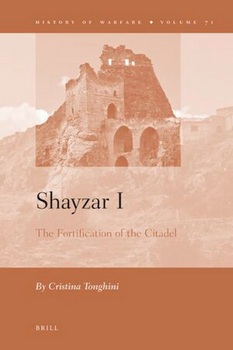 Shayzar I. The Fortification of a Citadel