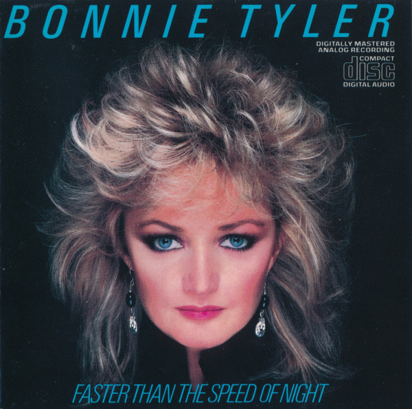 Bonnie Tyler - Faster Than the Speed Of Night (1983)