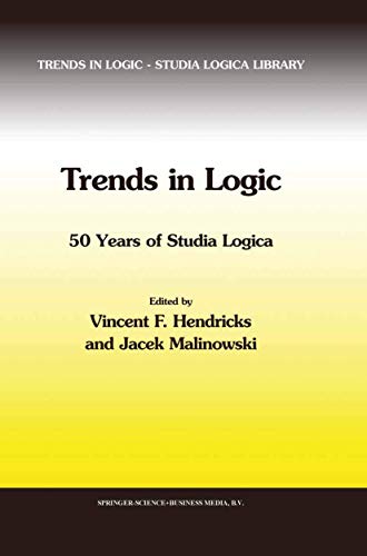 Trends in Logic 50 Years of Studia Logica
