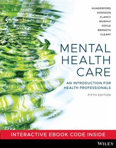 Mental Health Care  An Introduction for Health Professionals, 5th Edition