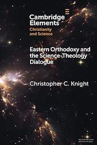 Eastern Orthodoxy and the Science–Theology Dialogue