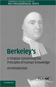 Berkeley’s A Treatise Concerning the Principles of Human Knowledge An Introduction