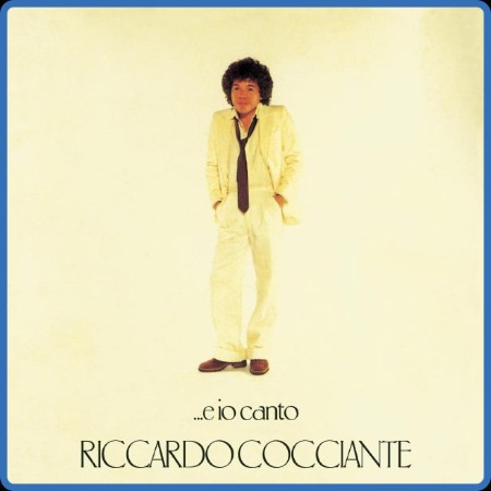 Riccardo Cocciante - ...E Io Canto 1979