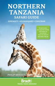 Northern Tanzania Serengeti, Kilimanjaro, Zanzibar (Bradt Guides), 5th Edition