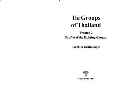 Tai Groups of Thailand Vol 2 Profile of the Existing Groups
