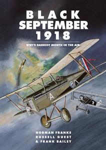 Black September 1918 WWI's Darkest Month in the Air