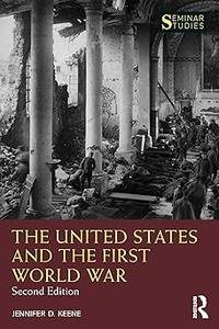 The United States and the First World War  Ed 2