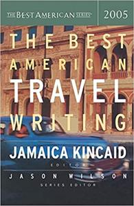 The Best American Travel Writing 2005