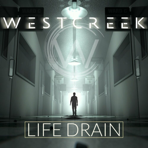 Westcreek - Life Drain (Single) (2024)
