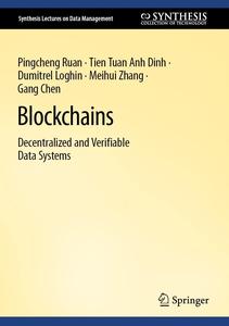 Blockchains Decentralized and Verifiable Data Systems (Synthesis Lectures on Data Management)