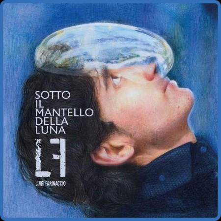 Luigi Farinaccio - Sotto il mantello della luna 2024