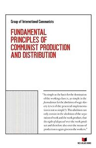 Fundamental Principles of Communist Production and Distribution, 2nd edition